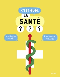 Picture of C'est quoi, la santé ?