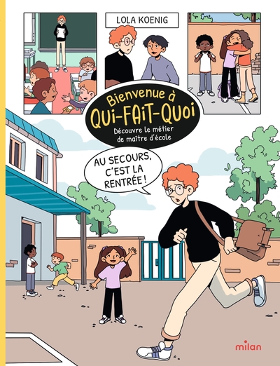 Image de Au secours, c'est la rentrée ! - Découvre le métier de maître d'école