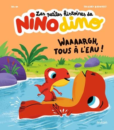Picture of Les petites histoires de Nino Dino - Waaaargh, tous à l'eau !