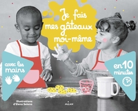 Image de Je fais mes gâteaux moi-même avec les mains en 10 minutes
