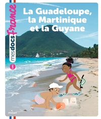 Image de La Guadeloupe, la Martinique et la Guyane
