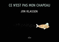 Picture of Ce n'est pas mon chapeau (tout-carton)