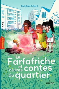 Image de Le Farfafriche et autres contes du quartier