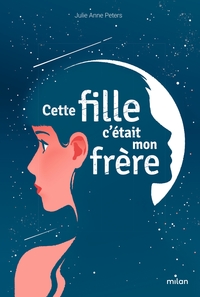 Image de Cette fille, c'était mon frère