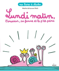 Image de Lundi matin, l'empereur, sa femme et le p'tit prince