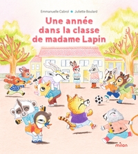 Image de Une année dans la classe de madame Lapin