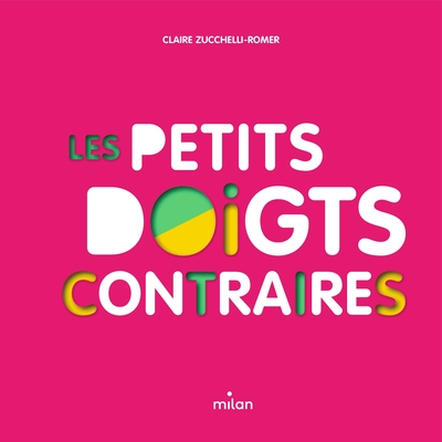 Picture of Les petits doigts contraires