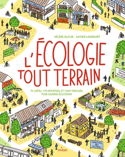 Picture of L'écologie tout-terrain - 174 initiatives et 1001 parcours pour devenir écocitoyen