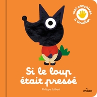 Picture of Si le loup était pressé