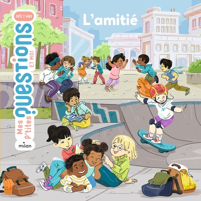 Image de MES P'TITES QUESTIONS - L'Amitié - Dès 7 ans