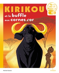 Image de Kirikou et le buffle aux cornes d'or
