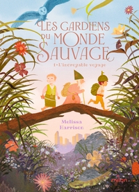 Image de Les Gardiens du monde sauvage, Tome 01