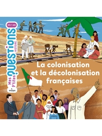 Image de La colonisation et la décolonisation françaises