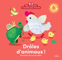 Picture of Mes comptines à toucher pour écouter - Drôles d'animaux ! 6 sons à écouter - 6 matières à toucher