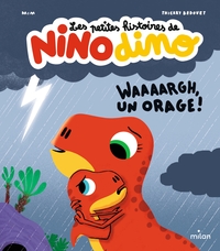 Picture of Les petites histoires de Nino Dino - Waaaargh, un orage !
