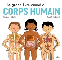 Image de Le grand livre animé du corps humain