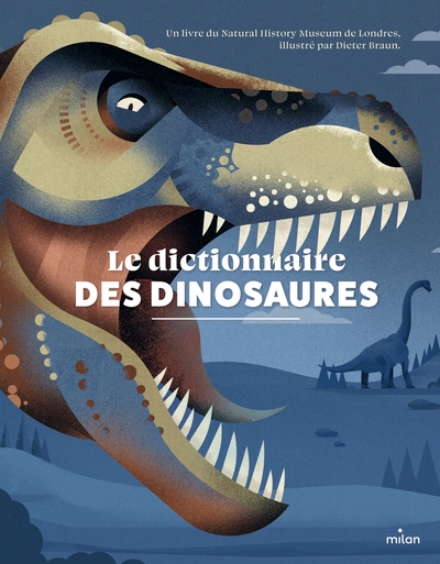 Picture of Le dictionnaire des dinosaures
