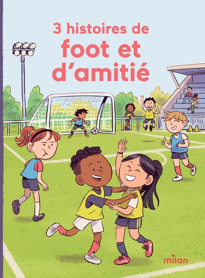 Picture of 3 histoires de foot et d'amitié