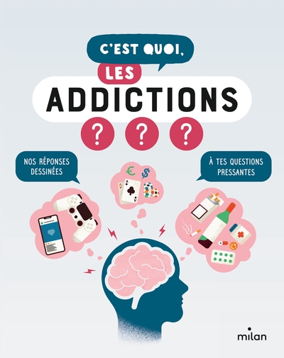 Picture of C'est quoi, les addictions ?