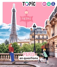 Picture of TOPIC - Paris en questions - Dès 7 ans