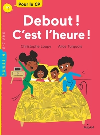 Image de Debout ! C'est l'heure !