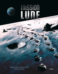 Image de Mission Lune - Une odyssée humaine