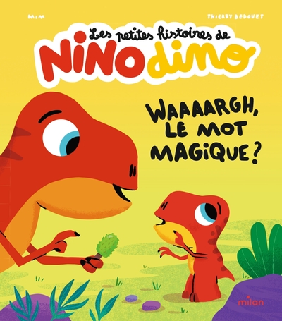 Picture of Les petites histoires de Nino Dino - Waaaargh, le mot magique ?