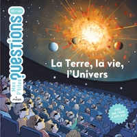 Picture of MES P'TITES QUESTIONS - La Terre, la vie, l'Univers - Dès 7 ans