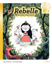 Image de Rebelle au bois charmant