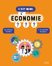 Picture of C'est quoi, l'économie ?