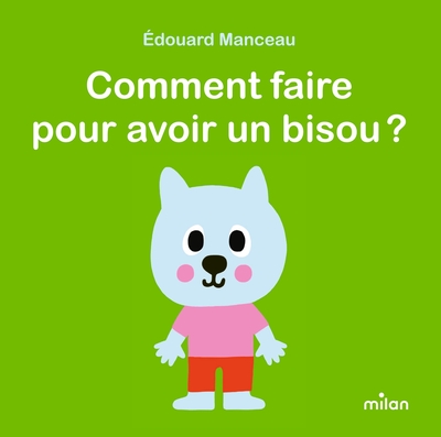 Picture of Comment faire pour avoir un bisou ?