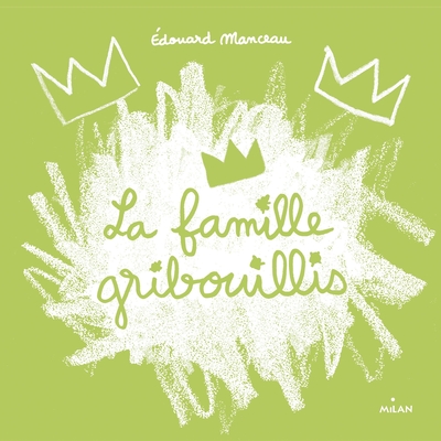Image de La famille Gribouillis