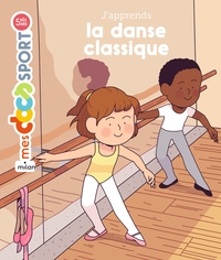 Image de J'apprends la danse classique