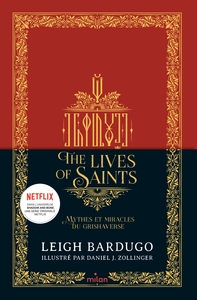Picture of The Lives of saints - Mythes et miracles du Grishaverse
