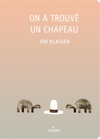 Picture of On a trouvé un chapeau - tout-carton