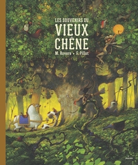 Image de Les souvenirs du vieux chêne