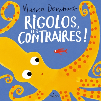 Picture of Rigolos, les contraires !