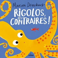 Picture of Rigolos, les contraires !