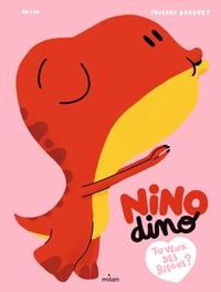 Image de Nino Dino - Tu veux des bisous ?