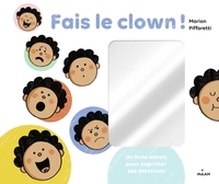 Picture of Fais le clown ! - Un livre-miroir pour exprimer ses émotions