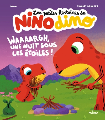 Picture of Les petites histoires de Nino Dino - Waaaargh, une nuit sous les étoiles !