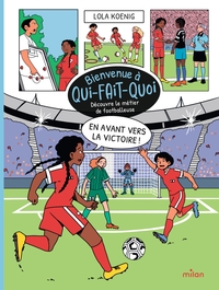 Image de En avant vers la victoire ! - Découvre le métier de footballeuse
