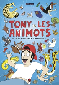 Picture of Tony les animots, Tome 01