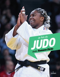 Image de Je fais du judo avec Romane Dicko