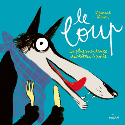 Image de Le loup - La plus mordante des bêtes à poils