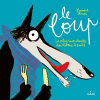 Image de Le loup - La plus mordante des bêtes à poils