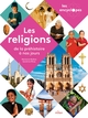 Image de Les religions, de la préhistoire à nos jours