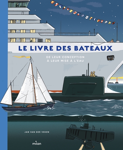 Image de Le livre des bateaux. De leur conception à leur mise à l'eau
