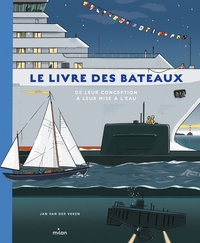 Image de Le livre des bateaux. De leur conception à leur mise à l'eau