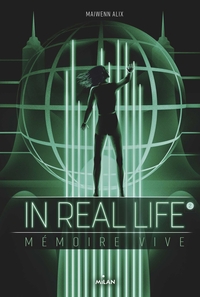 Image de In Real Life, Tome 02